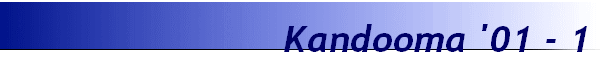 Kandooma '01 - 1