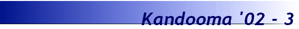 Kandooma '02 - 3