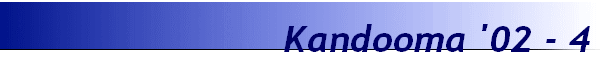 Kandooma '02 - 4