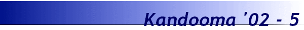 Kandooma '02 - 5